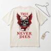 🩸 True Never Dies T-Shirt