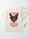 🩸 True Never Dies T-Shirt
