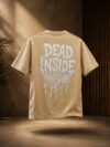 WhatsApp Image 2026-08-09 at 6.07.16 PM Dead Inside Drip T-Shirt
